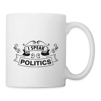 I speak politics - Coffee/Tea Mug - white - Right