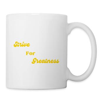 Strive for Greatness Gold - Coffee/Tea Mug - white - Right