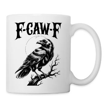 Funny Raven Crow Shirt, F-Caw-F Meme Gift - Coffee/Tea Mug - white - Right