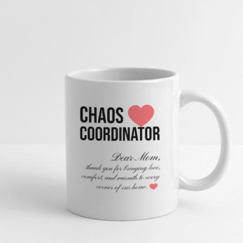 Chaos Coordinator: The Real Mom Job Title - Coffee/Tea Mug