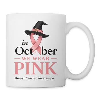 In October We Wear Pink Breast Cancer Shirt - Coffee/Tea Mug - white - Right