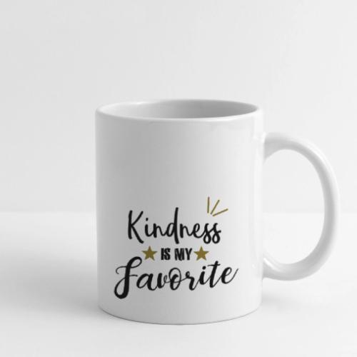 Kindness is my Favorite - Coffee/Tea Mug
