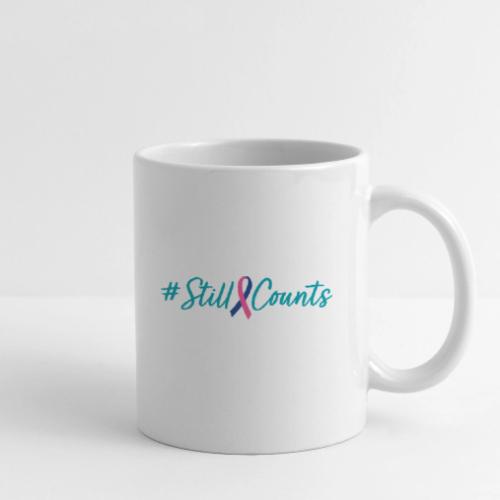 Your Baby #StillCounts (Customizable!) - Coffee/Tea Mug