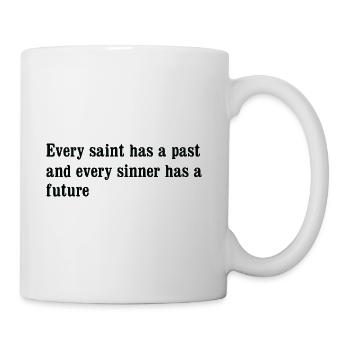 Every saint has a past - Coffee/Tea Mug - white - Right