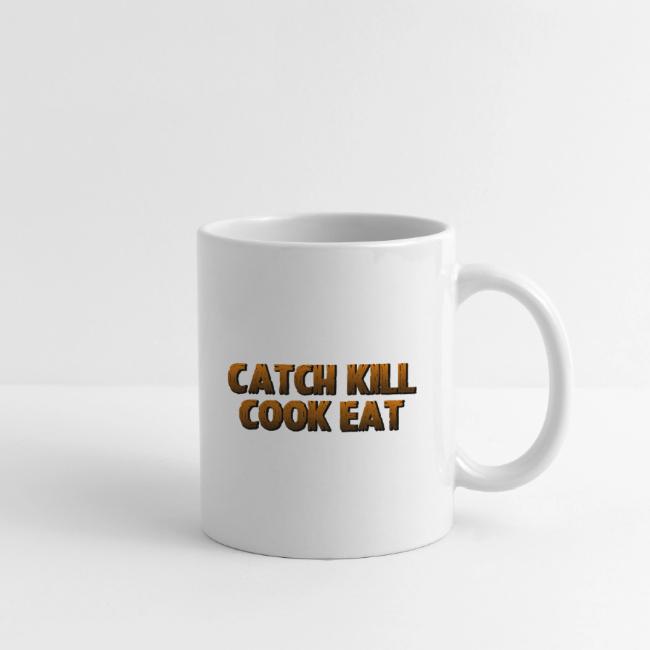 Catch K*ll Cook Eat