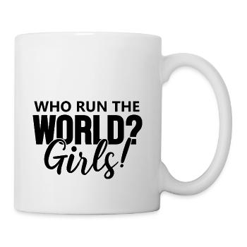 Who Run The World Girls - Coffee/Tea Mug - white - Right