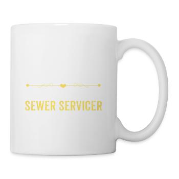 Wake Up Smarter Sleep With A SEWER SERVICER - Coffee/Tea Mug - white - Right