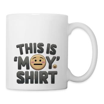 This is My ‘Meh’ Shirt - Coffee/Tea Mug - white - Right