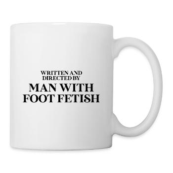Written and directed by man with foot fetish - Coffee/Tea Mug - white - Right