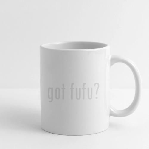 gotfufu-white - Coffee/Tea Mug