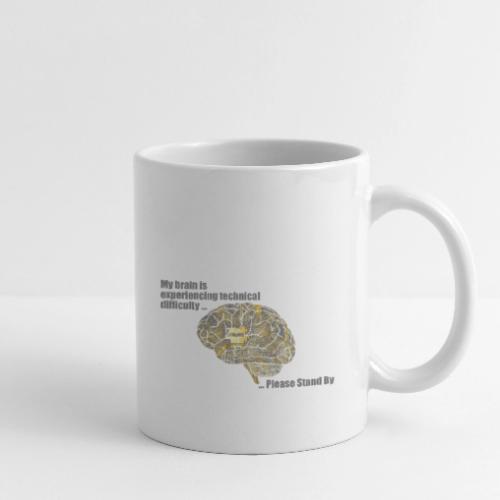 Please Stand By - MS Brain Having Difficulties - Coffee/Tea Mug