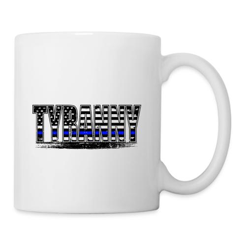 Tyranny underlined Black stroke - Coffee/Tea Mug