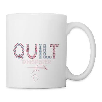 Quilt Whisperer Quilting Quilter - Coffee/Tea Mug - white - Right