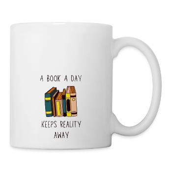 A Book A Day Keeps Reality Away - Coffee/Tea Mug - white - Right