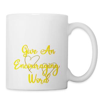 give an encouraging word - Coffee/Tea Mug - white - Right