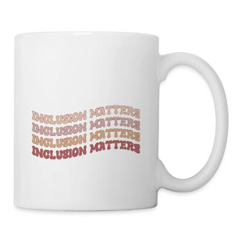 INCLUSION MATTERS - Coffee/Tea Mug - white - Right