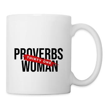 Proverbs 31 Christian Faith Strong Woman Design - Coffee/Tea Mug - white - Right