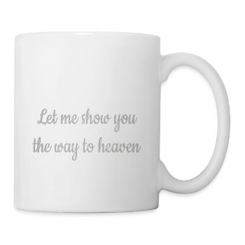Let me show you the way to heaven - Coffee/Tea Mug - white - Right