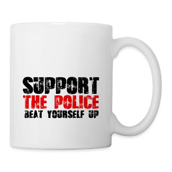 support the police beat yourself up - Coffee/Tea Mug - white - Right