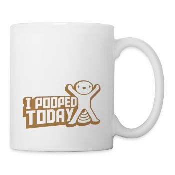 I pooped today quote - Coffee/Tea Mug - white - Right