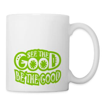 be the good quote - Coffee/Tea Mug - white - Right