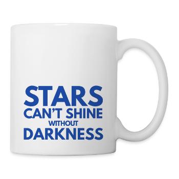 Stars can't shine without darkness - Coffee/Tea Mug - white - Right