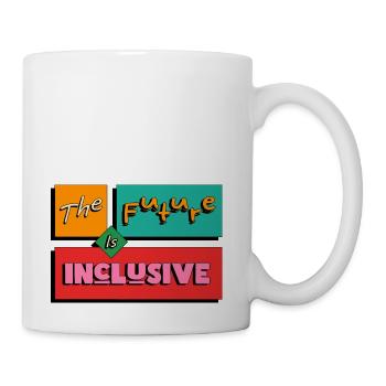 The Future is Inclusive Retro Style - Coffee/Tea Mug - white - Right