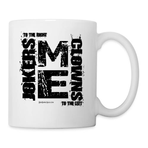 CLOWNS to the LEFT 2 BLACK - Coffee/Tea Mug
