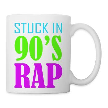 Stuck In 90s Rap - Coffee/Tea Mug - white - Right