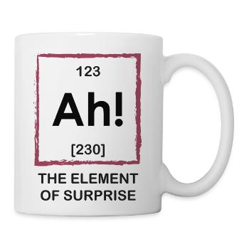Ah The Element Of Surprise - Coffee/Tea Mug - white - Right