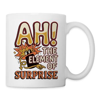 Ah!The Element of Surprise Funny Science Chemistry - Coffee/Tea Mug - white - Right