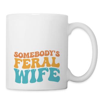 Groovy Somebody's Feral Wife Retro - Coffee/Tea Mug - white - Right