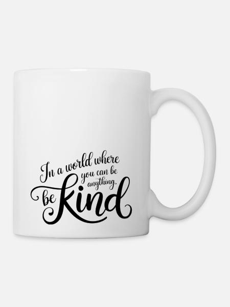 Be Kind Inspirational Typography Design - Coffee/Tea Mug - white