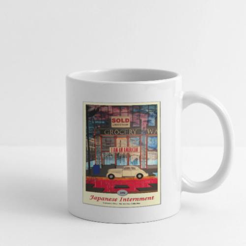 Japanese Internment - Coffee/Tea Mug