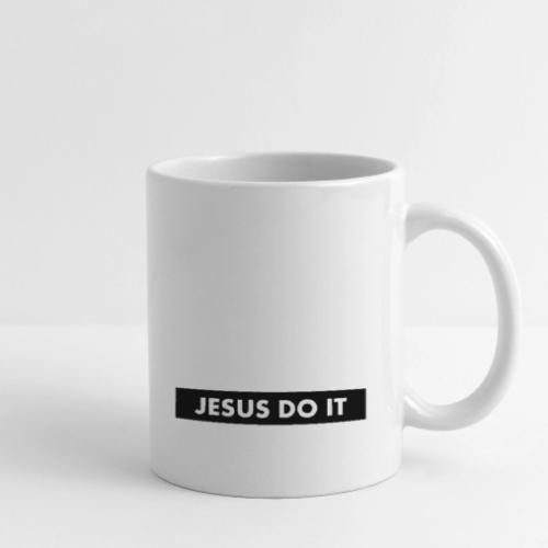 Jesus do it - Coffee/Tea Mug