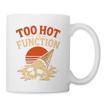 Too Hot to Function Melting Skull Ice Cream - Coffee/Tea Mug - white - Right