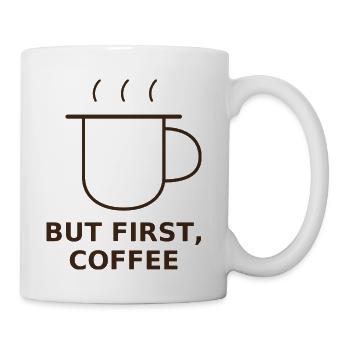 But First Coffee Mug - Coffee/Tea Mug - white - Right