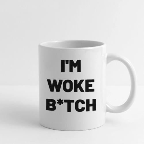 I'M WOKE B*TCH - Coffee/Tea Mug