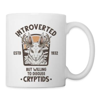Introverted But Willing To Discuss Cryptids - Coffee/Tea Mug - white - Right