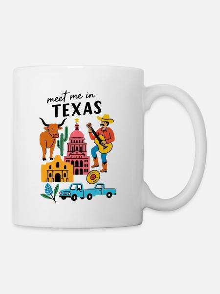 Meet Me in Texas - Coffee/Tea Mug - white