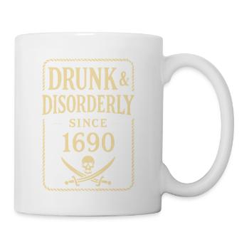 Drunk & Disorderly Since 1690 - Coffee/Tea Mug - white - Right