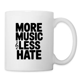 More Music Less Hate - Coffee/Tea Mug - white - Right