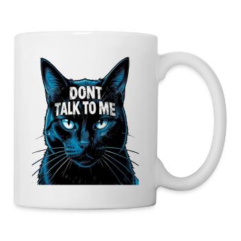Blue Cat, Dont Talk to me,fuunny cat  - Coffee/Tea Mug - white - Right
