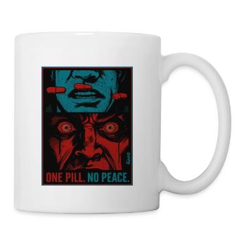 One Pill No Peace - Coffee/Tea Mug - white - Right