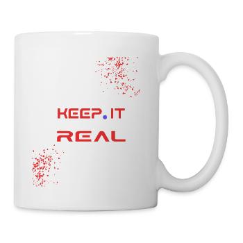 Keep It Real Neon Slogan - Coffee/Tea Mug - white - Right