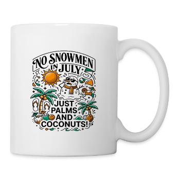 No Snowmen In July Palms Coconuts - Coffee/Tea Mug - white - Right