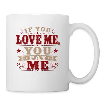 Love Me Pay Me Vintage Tee - Coffee/Tea Mug - white - Right
