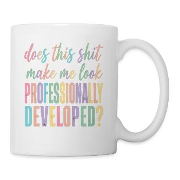 Pastel Gradient Humor: Professionally Developed - Coffee/Tea Mug - white - Right