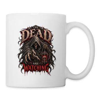 The Dead Are Watching Gothic Halloween Horror - Coffee/Tea Mug - white - Right