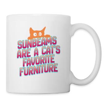 sunbeams are a cats favorite furniture, sunbeam, s - Coffee/Tea Mug - white - Right